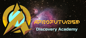 Afrofuturism Discovery Academy Store