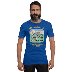 "Whack A H.O.E." - Unisex T-Shirt
